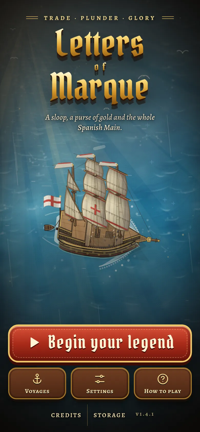 Letters of Marque title screen: a three-masted ship on a blue sea under the gold title, with a red Begin your legend button